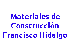 Materiales de Construcción Francisco Hidalgo
