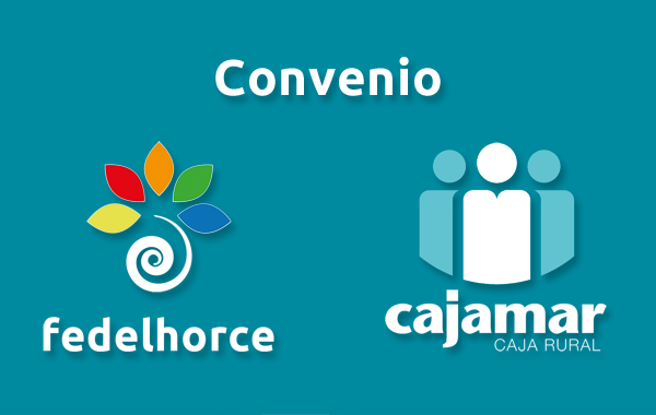 Convenio financiero Fedelhorce-Cajamar