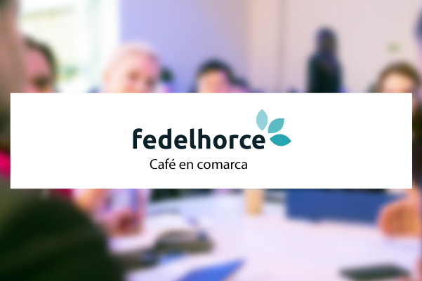 Café en comarca con Fedelhorce