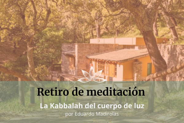 Retiro de meditacion – Kabbalah