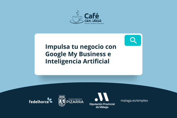 Café con Ideas | Google My Business e Inteligencia Artificial