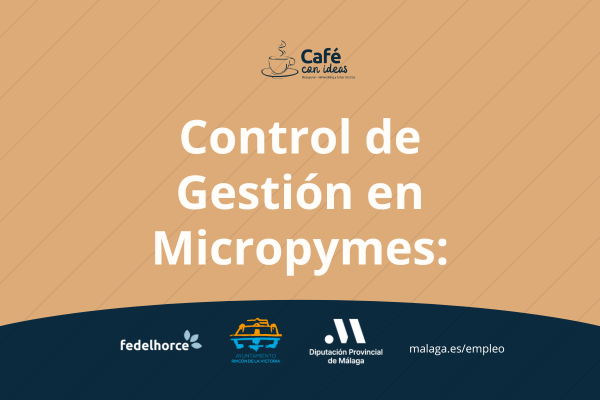 Café con ideas | Control de gestión en Micropymes