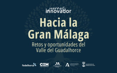 Hacia la Gran Málaga | Juernes Innovador