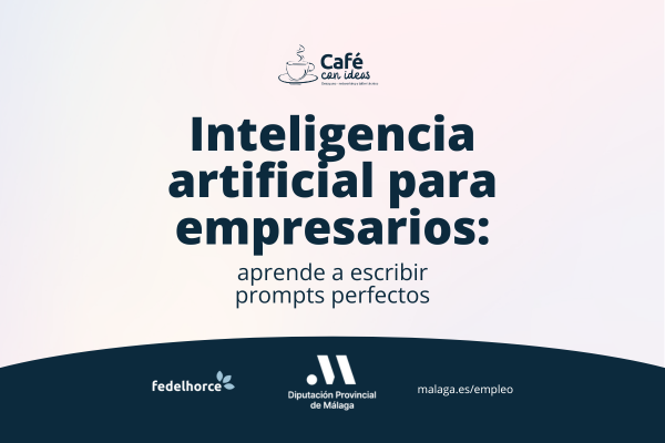 Café con ideas | Inteligencia artificial para empresarios