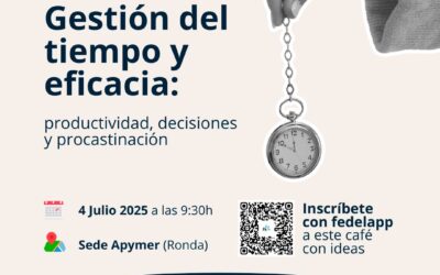 Café con ideas | Gestión del tiempo y eficacia