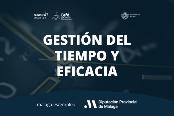 Gestión del tiempo y eficacia | Café con ideas