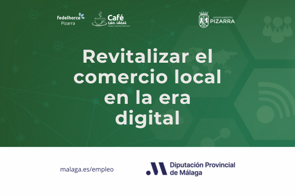 Café con ideas | Revitalizar el comercio local en la era digital