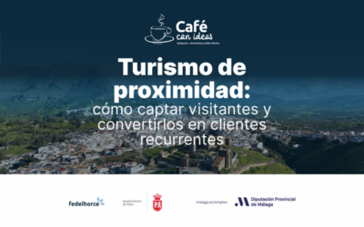 Café con ideas | Turismo de proximidad