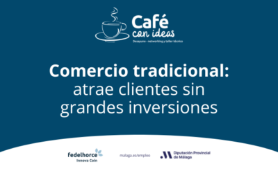 Café con ideas |  Comercio tradicional, atrae clientes sin grandes inversiones