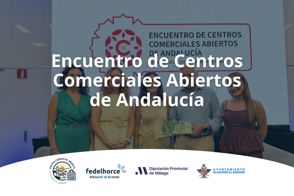 Encuentro de Centros Comerciales Abiertos de Andalucía